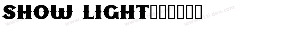 SHOW Light字体转换